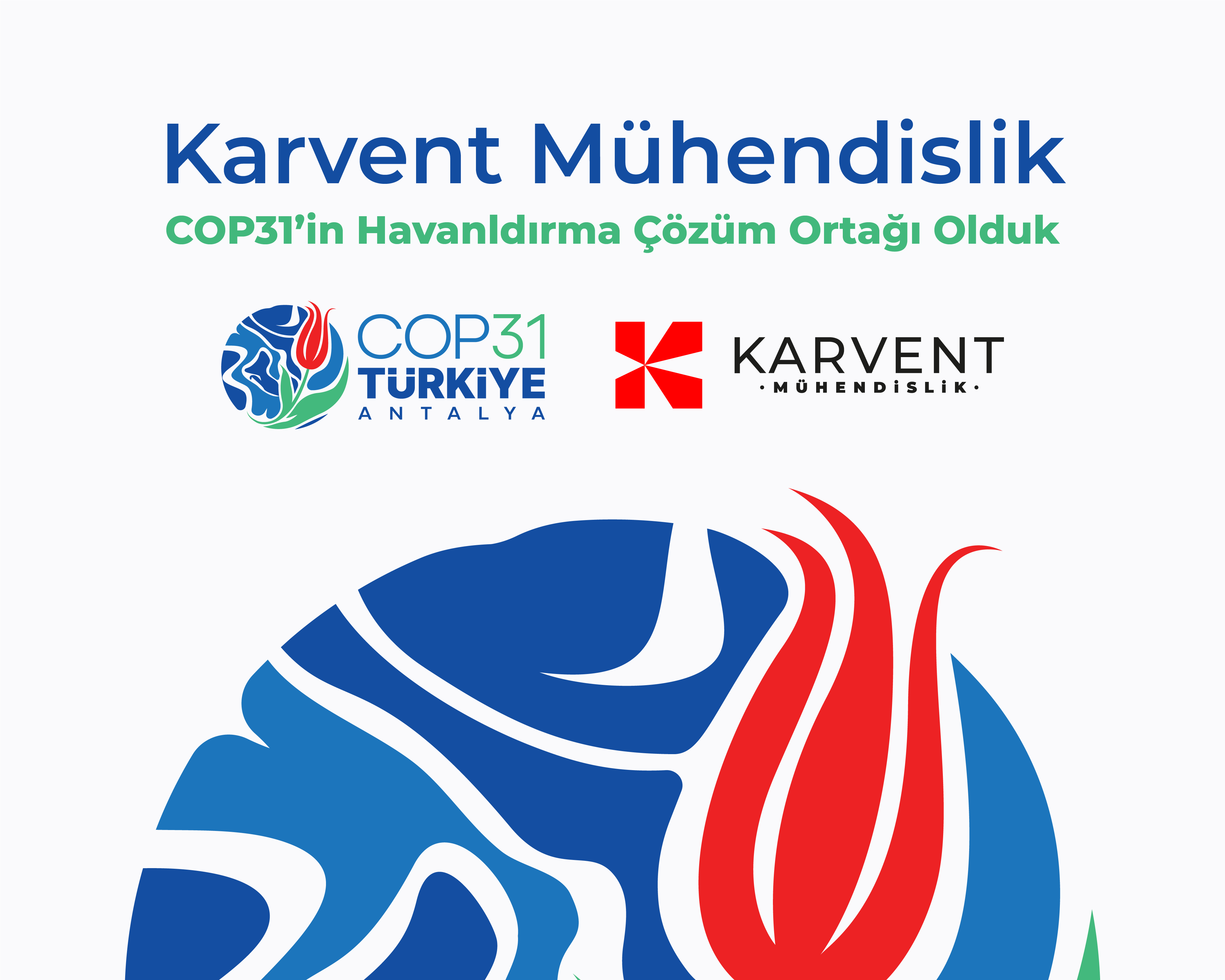 COP31 Havalandırma Çözüm Ortağı Olduk